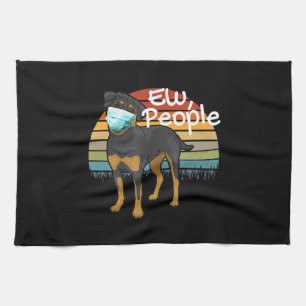 Rottweiler Puppy with Mask - Ew People -Rottweiler Tea Towel