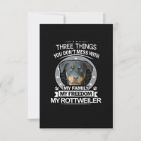 Rottweiler Shirt Three Things You Dont Mess