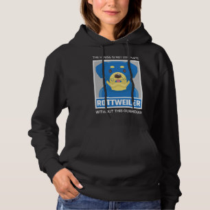 Rottweiler  The House Is Not Complete Without This Hoodie