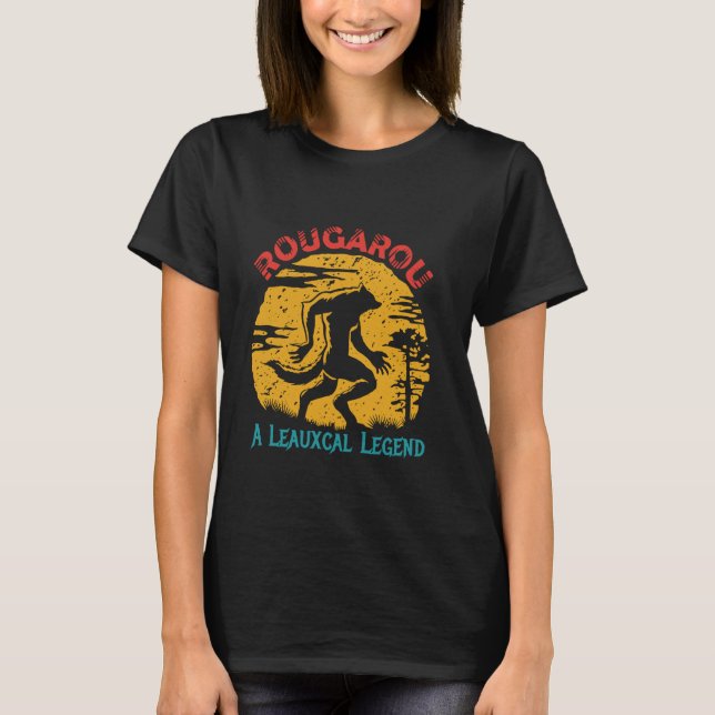 Rougarou Leauxcal Legend T-Shirt (Front)