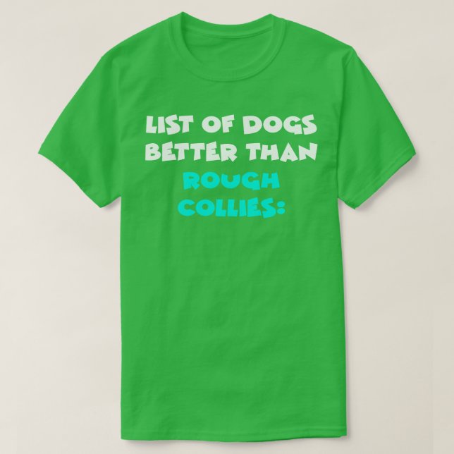 Rough Collie 1 T-Shirt (Design Front)