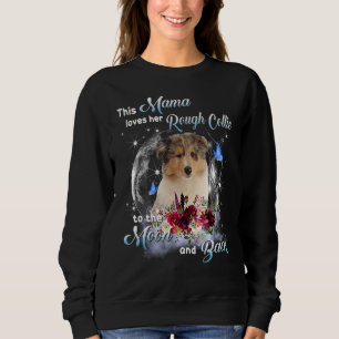 Rough Collie Mama Dog Mum Happy Mother's Day 1 Sweatshirt