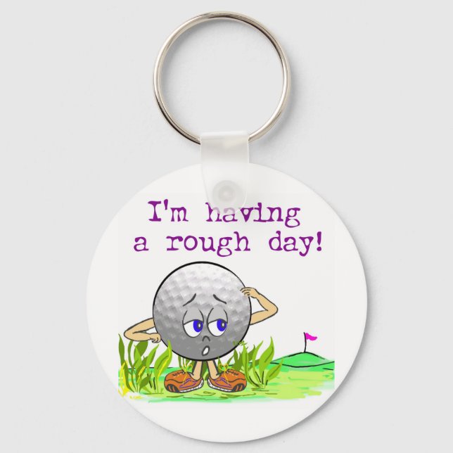 Rough Day Key Ring (Front)