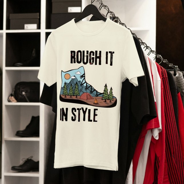 Rough It In Style Camping Life T-Shirt (Creator Uploaded)