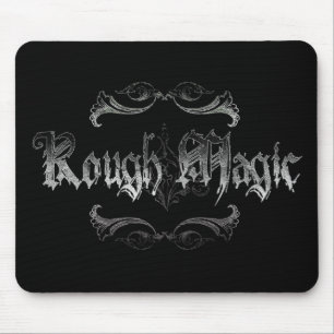 Rough Magic Mouse Pad