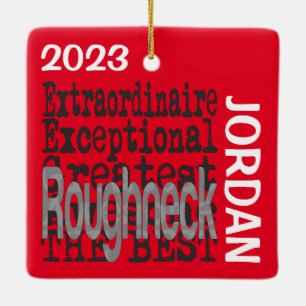 Roughneck Extraordinaire CUSTOM Ceramic Ornament