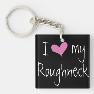 Roughneck Girlfriend or Wife Key Ring