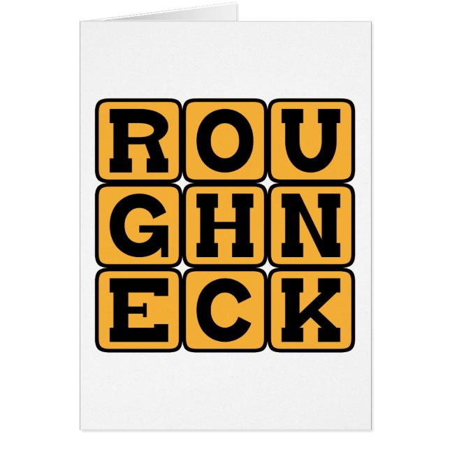 Roughneck, Oil Rig Worker (Front)