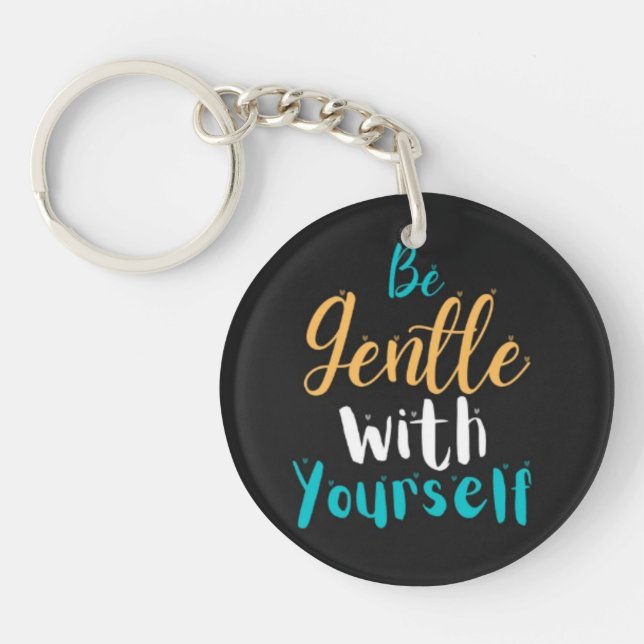 Round acrylic keychain with beautiful phrase. (Front)