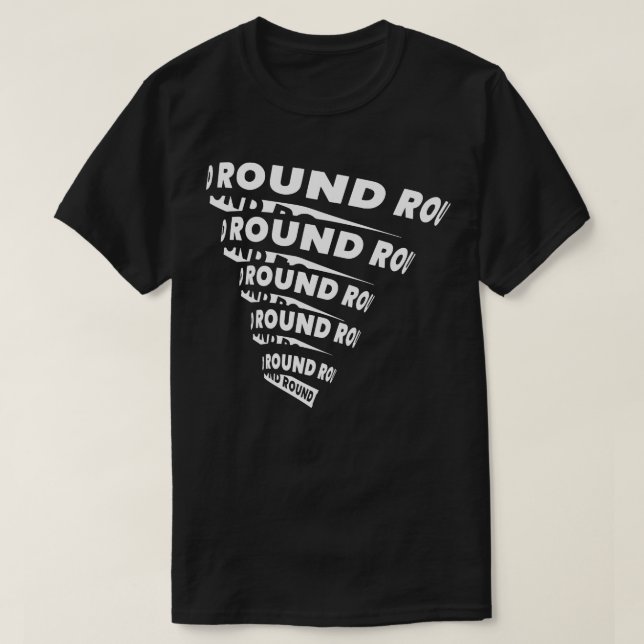 Round and Round twister typography T-Shirt (Design Front)