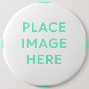 Round Button, Colossal, 6 Inch - Souvenir Gift 6 Cm Round Badge