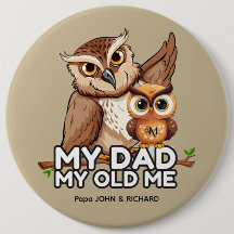 Round Button : My Dad My Old Me (brown)