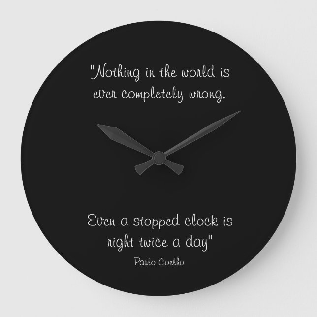Round Clock with Paulo Coelho Quote (Front)