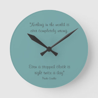 Round Clock with Paulo Coelho Quote