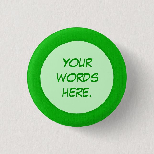 Round Green Circle Your Words Here Buttons (Front)