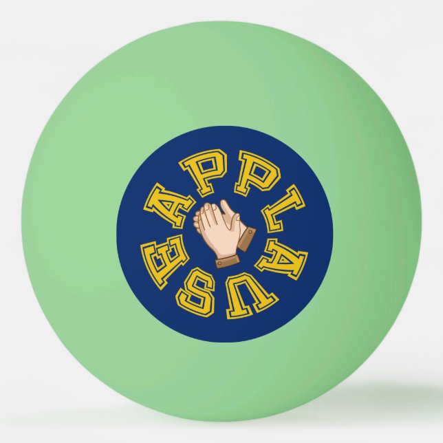 Round of Applause Ping Pong Ball (Front)