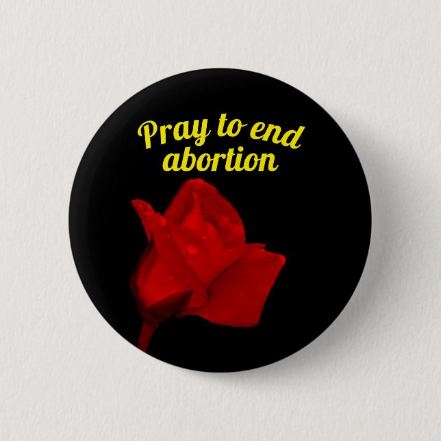 Round red Pray to end abortion pin (Front)
