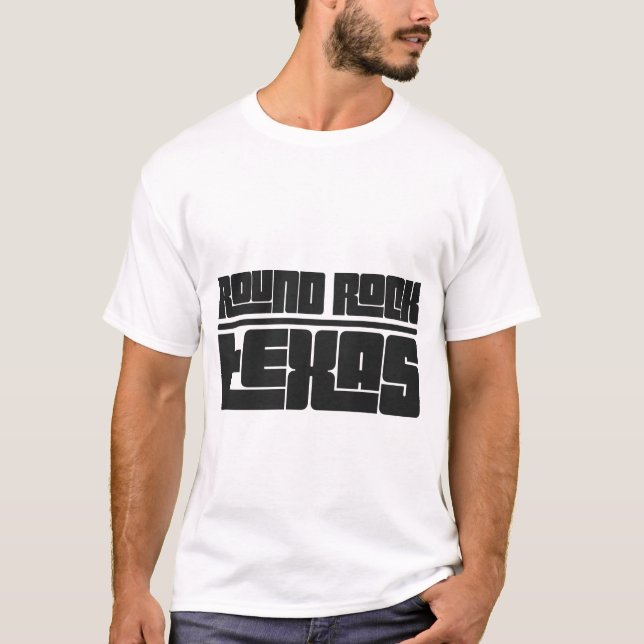 Round Rock - Texas T-Shirt (Front)
