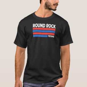 Round Rock Texas Tx Keepsake Round Rocker Remembra T-Shirt