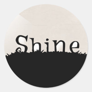 Round Shine Stickers For Envelopes That Say Shine.