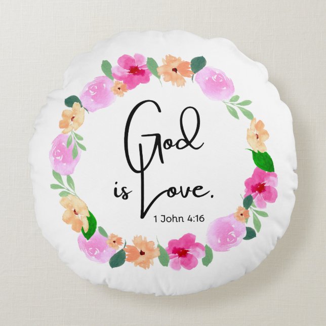 Round Throw Pillow God is Love Bible Verse (Front)