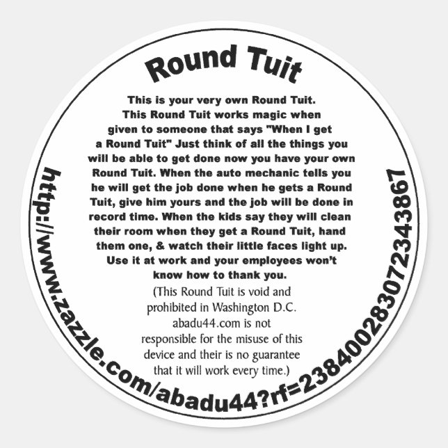 Round Tuit Classic Round Sticker (Front)