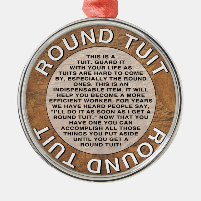 Round Tuit Metal Tree Decoration (Front)