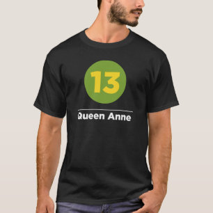 Route 13 - Queen Anne T-Shirt