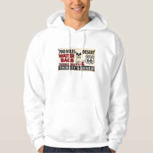 Route 66 - 700 miles desert roadside sign hoodie