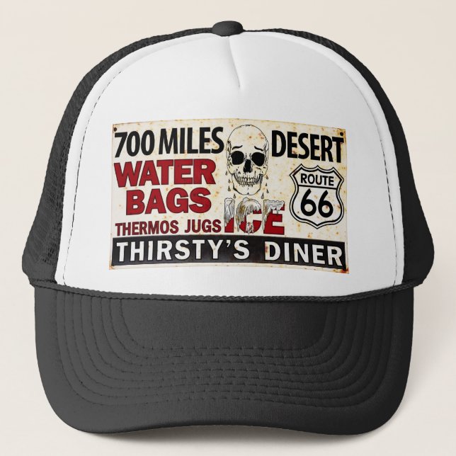 Route 66 - 700 miles desert roadside sign trucker hat (Front)
