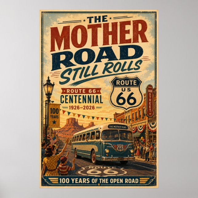 route 66 Centennial Celebration Street Scenes Poster (Front)
