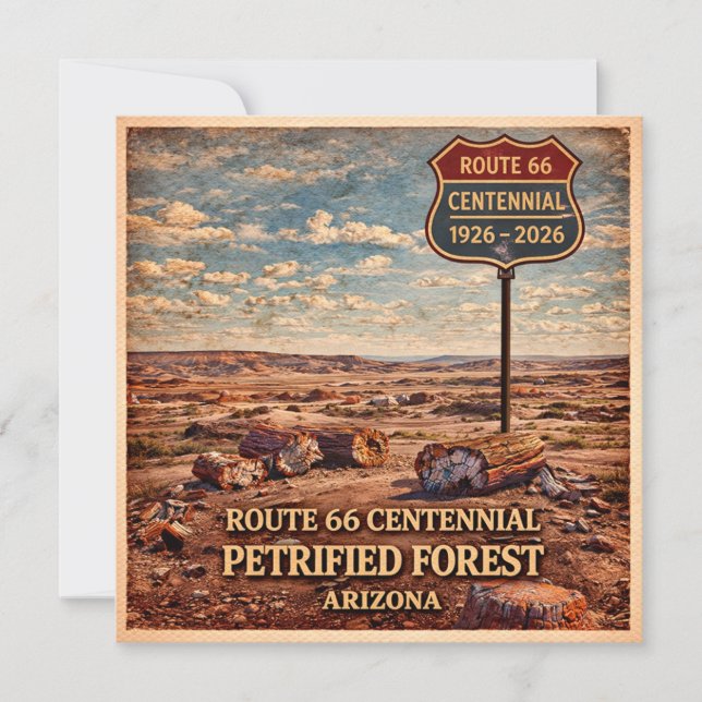 Route 66 Centennial Petrified Arizona Card (Front)