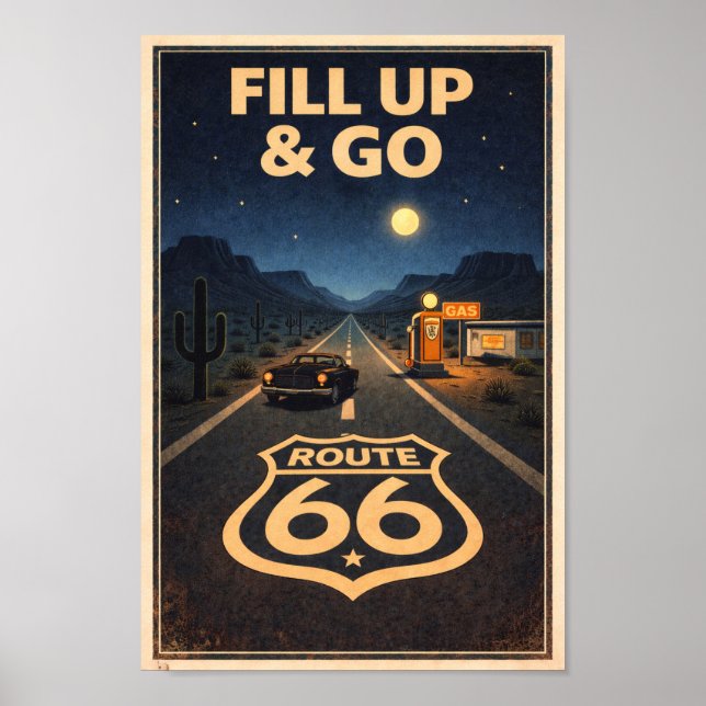 Route 66 Fill Up & Go Litho Poster (Front)