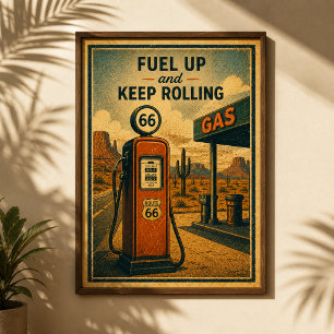 Route 66 Fuel Up Desert Drive Poster