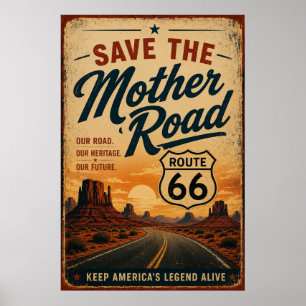 Route 66 Mother Road Southwest Desert Legacy Poster