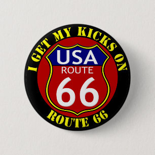 Route 66 USA I Get My Kicks on Route 66 Button