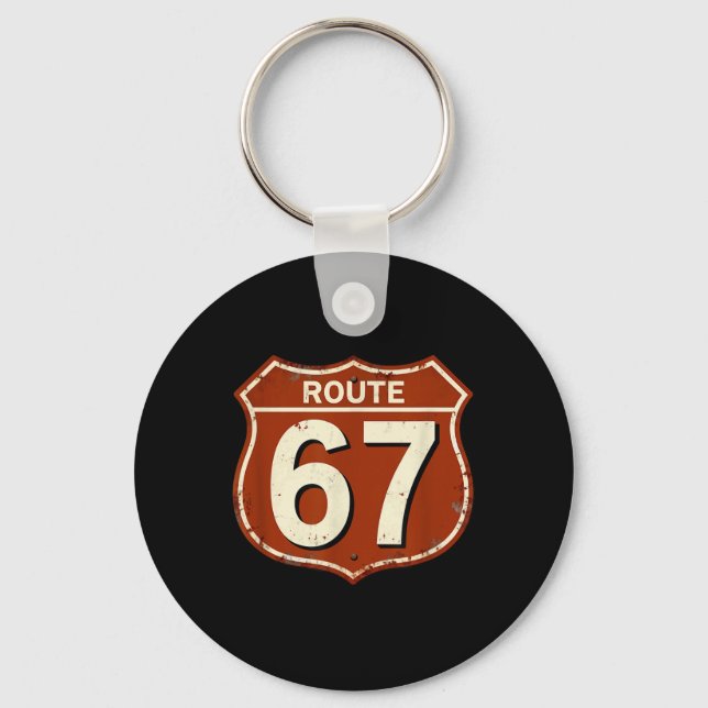 Route 67 Funny Retro Highway Meme Design  Key Ring (Front)