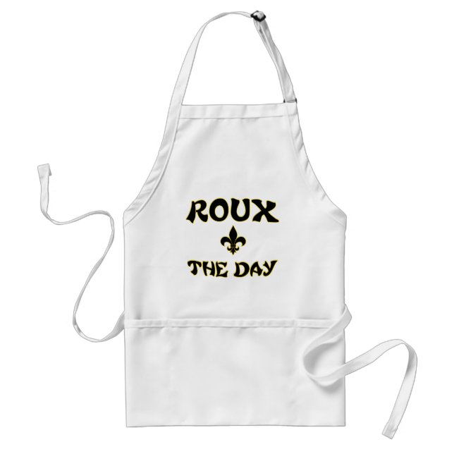 Roux The Day - Cajun, Creole, French Cooking Standard Apron (Front)