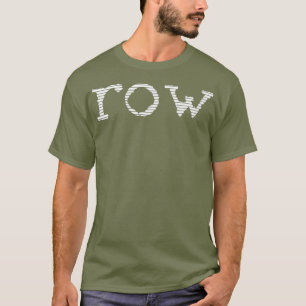 Row Rowing Boat Sports Team Crew Squad Kayak T-Shirt