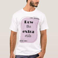Row the extra mile