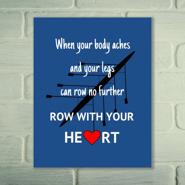 Row with your heart inspirational sports poster (Creator Uploaded)