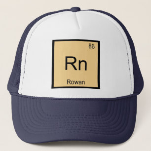 Rowan Name Chemistry Element Periodic Table Trucker Hat