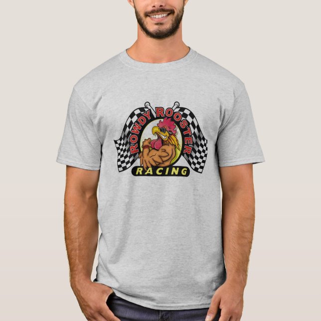 Rowdy Rooster Racing 3 T-Shirt (Front)