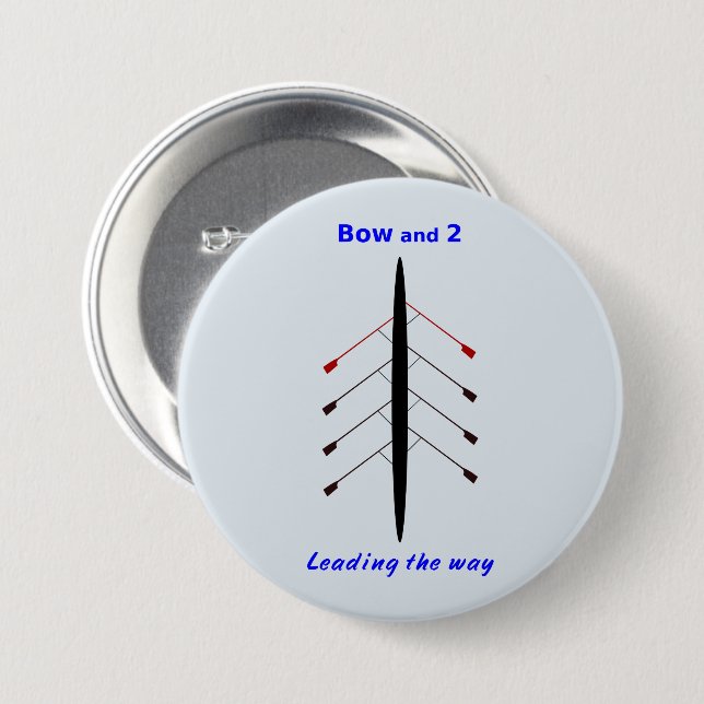 Rowing bow and two lead the way crew 7.5 cm round badge (Front & Back)