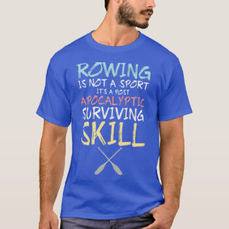 rowing canoe boat paddle row kayak rower 10 T-Shirt