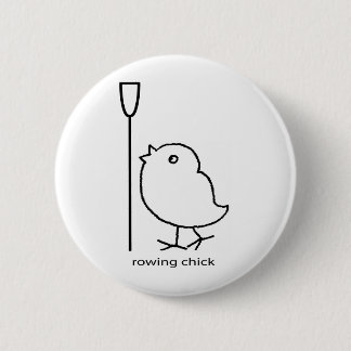 Rowing chick, rowing apparel for women who row 6 cm round badge