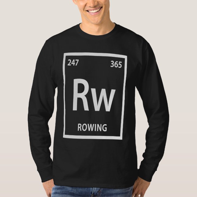 Rowing Element   Chemistry Periodic Table T-Shirt (Front)