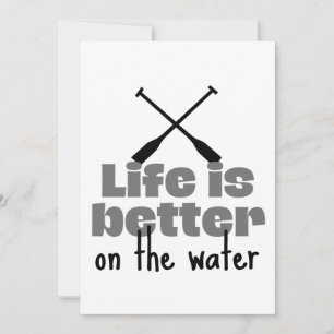 Rowing: Life is better on the water Card