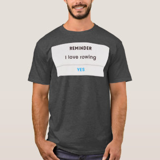 rowing lover rowing funny rowing 1 T-Shirt