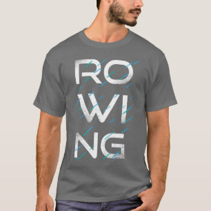 Rowing Rowing 2 T-Shirt
